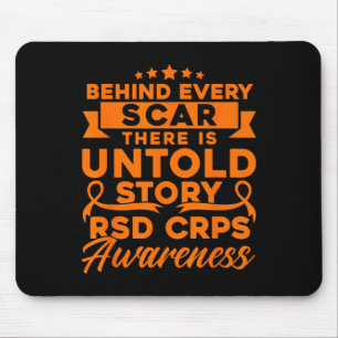 Behind Every Scar RSD CRPS Awareness Mouse Pad