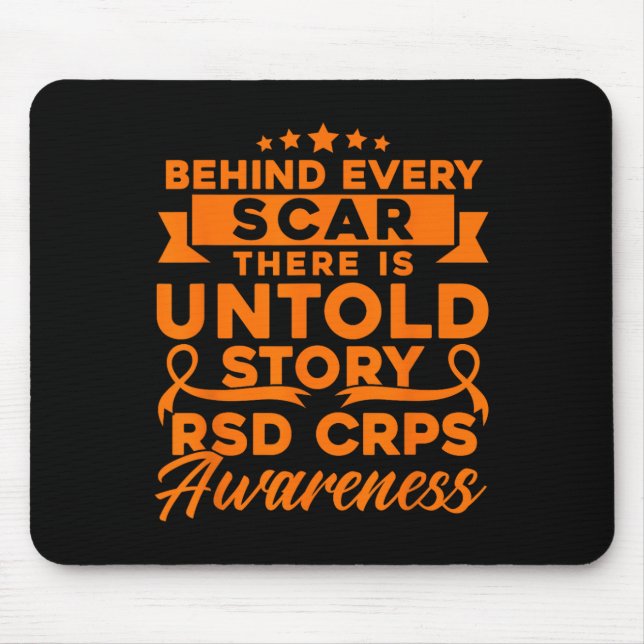 Behind Every Scar RSD CRPS Awareness  Mouse Pad (Front)