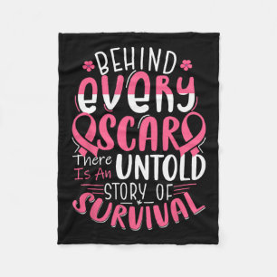 Behind Every Scar Untold Story Breast Cancer Aware Fleece Blanket