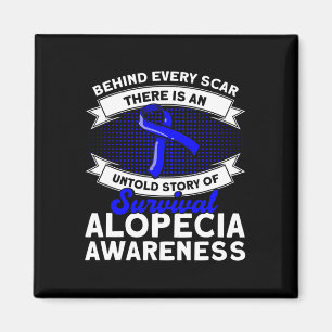 Behind Every Scar Untold Story Support Alopecia Aw Magnet