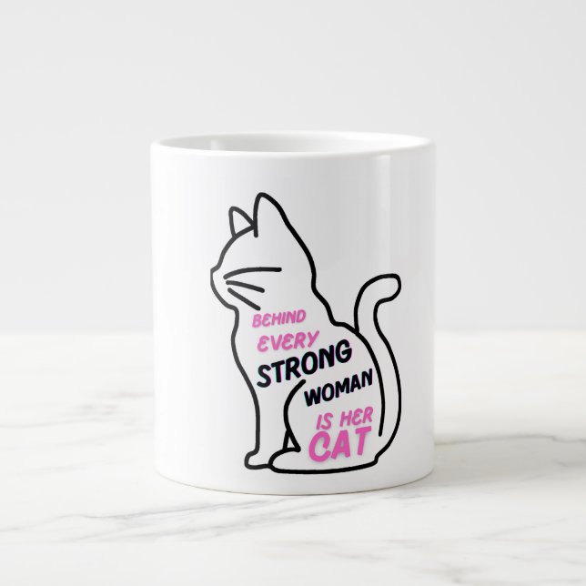 Behind Every Strong Woman Is Her Cat - Cute Femini Large Coffee Mug (Front)
