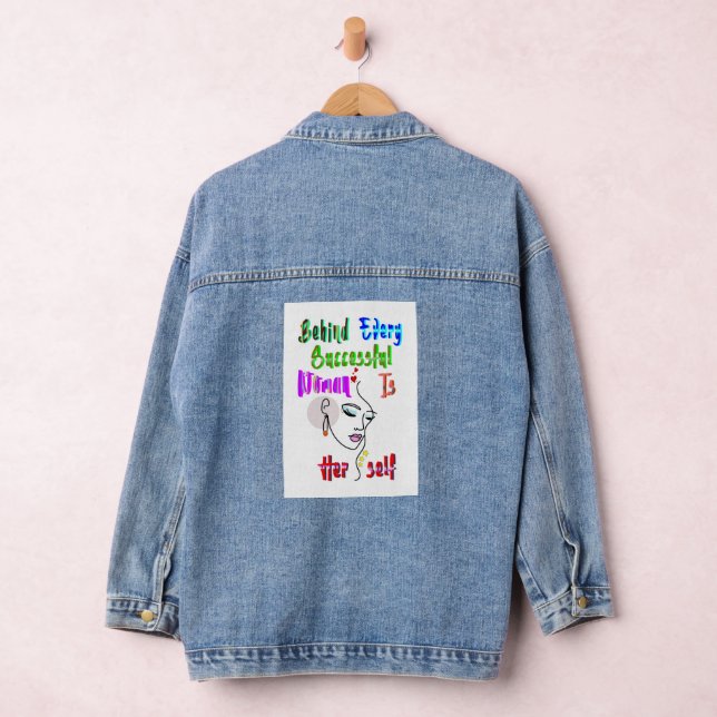 Behind Every Successful Woman Is Herself Denim Jacket (Hangar)
