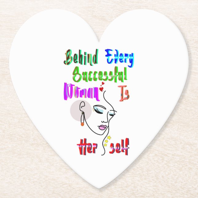 Behind Every Successful Woman Is Herself Paper Coaster (Front)