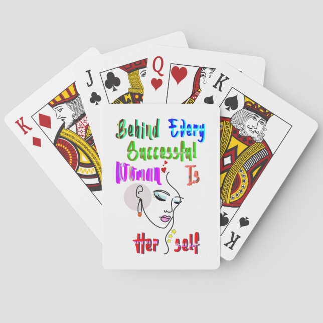Behind Every Successful Woman Is Herself Playing Cards (Back)