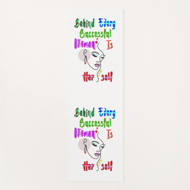 Behind Every Successful Woman Is Herself Yoga Mat (Front)