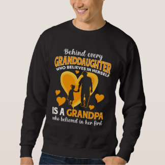 Behind Granddaughter Who Believes In Herself is A Sweatshirt