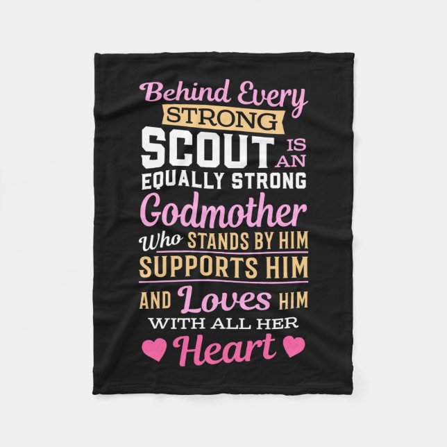 Behind Scout Is A Strong Godmother Fleece Blanket (Front)