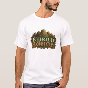 Behold Bohol T-Shirt