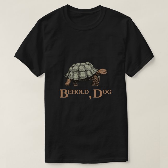 Behold Dog Shirt Funny Video Game Meme For Gamers  (Design Front)