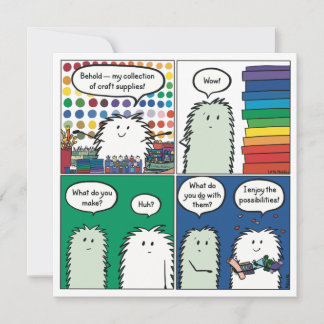Behold My Collection of Craft Supplies Card