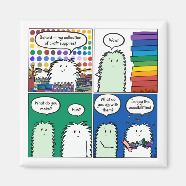 Behold -- My Collection of Craft Supplies Magnet (Front)
