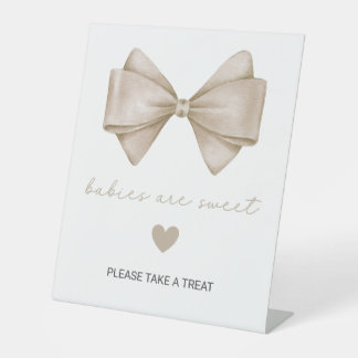 Beige Bow Baby Shower Babies are Sweet Pedestal Sign
