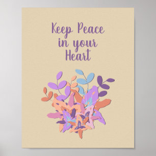 Beige "Keep Peace in your Heart" Floral Poster