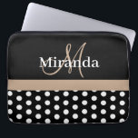 Beige Monogram Black White Polka Dot Laptop Sleeve<br><div class="desc">Chic and trendy with black, beige and white. Always in style with polka dots. Perfect gift or make it for yourself . Customise to suite you. Use your family name or your first name or use your own text. Let me know if you need any help making this more your...</div>