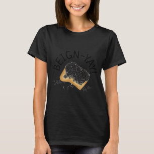 Beign Yay New Orleans Nola Beignet Pastry Foodie  T-Shirt
