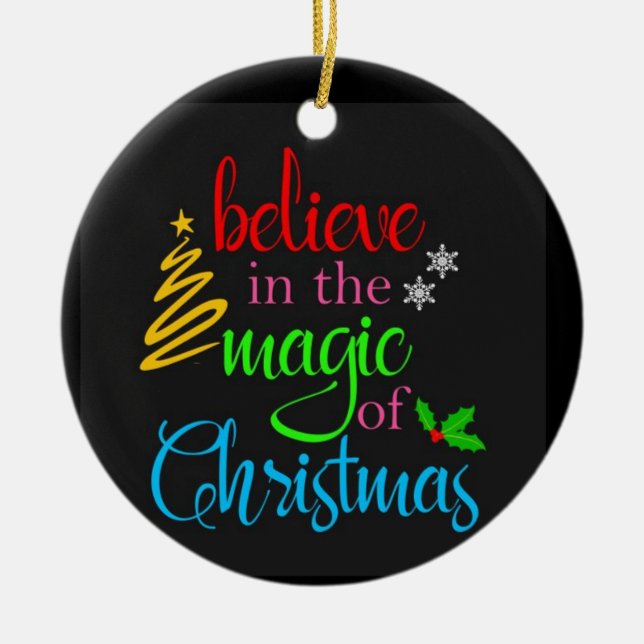 BEILIVE IN THE MAGIC & MERRY CHRISTMAS SIDE TOO CERAMIC TREE DECORATION (Front)