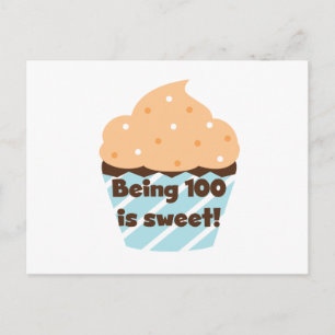 Being 100 is Sweet Birthday T-shirts and Gifts Postcard