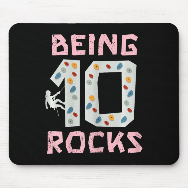 Being 10 Rocks Climbing Girl  Mouse Pad (Front)