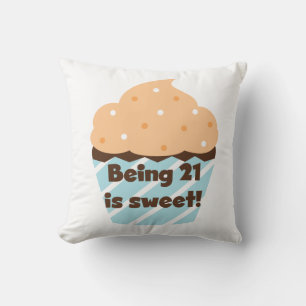 Being 21 is Sweet Birthday T-shirts and Gifts Cushion