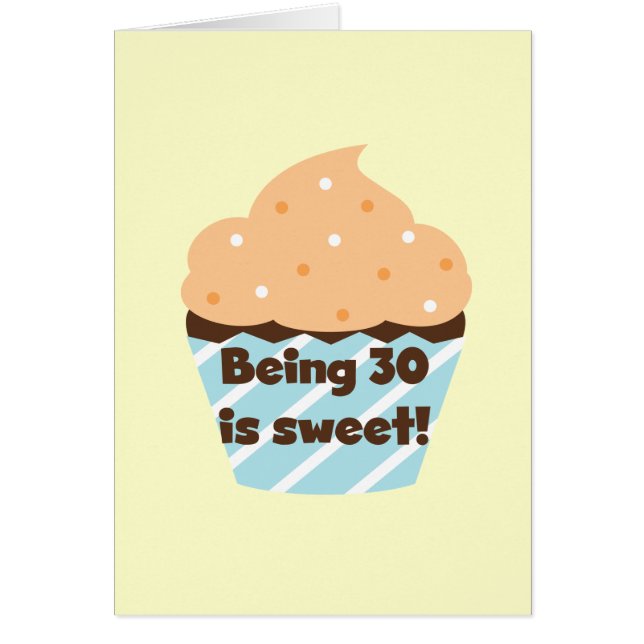 Being 30 is Sweet T-shirts and Gifts (Front)