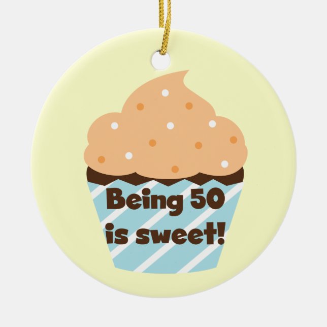 Being 50 is Sweet T-shirts and Gifts Ceramic Tree Decoration (Front)