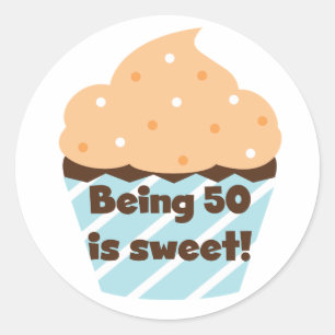 Being 50 is Sweet T-shirts and Gifts Classic Round Sticker