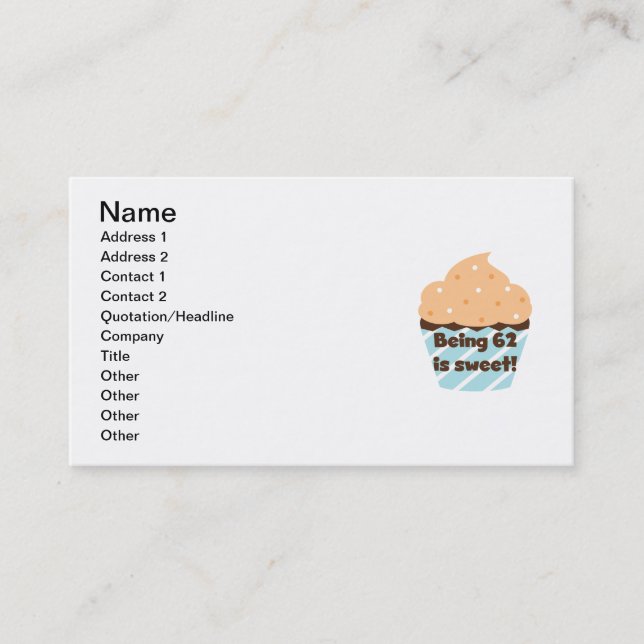 Being 62 is Sweet T-shirts and Gifts Business Card (Front)