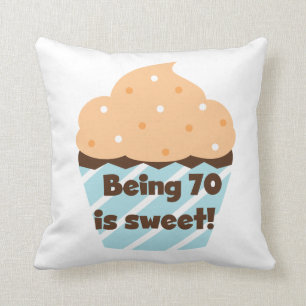 Being 70 is Sweet Birthday T-shirts and Gifts Cushion