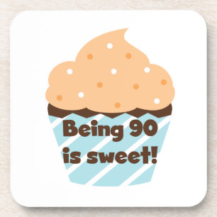 Being 90 is Sweet Birthday T-shirts and Gifts Coaster