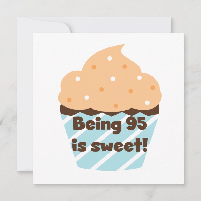 Being 95 is Sweet Birthday T-shirts and Gifts Card (Front)