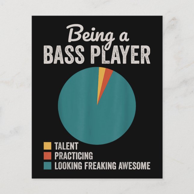 Being a Bassist Musician Funny Bass Guitar Player (Front)