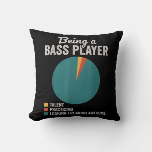 Being a Bassist Musician Funny Bass Guitar Player Cushion