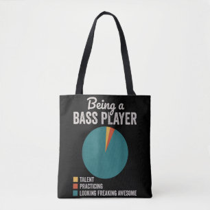 Being a Bassist Musician Funny Bass Guitar Player Tote Bag