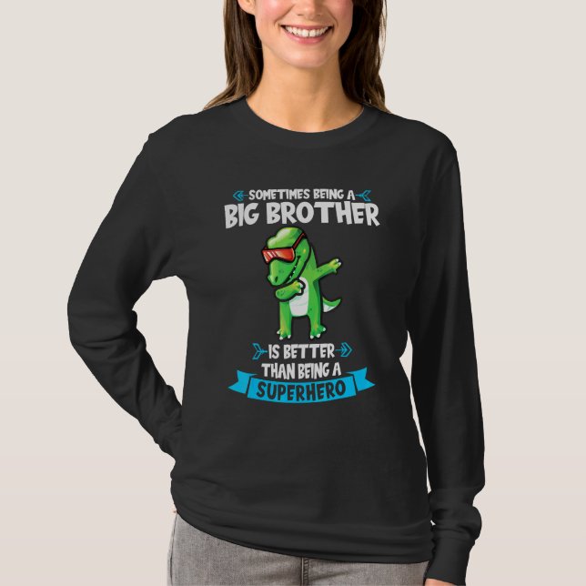 Being A Big Brother Is Better Big Brother 1 T-Shirt (Front)