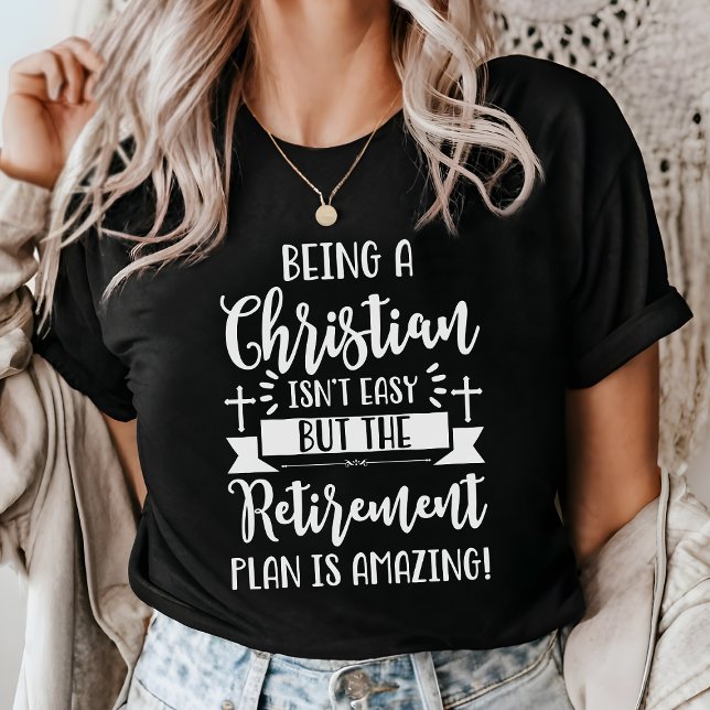 Being A Christian Isn't Easy T-Shirt (Creator Uploaded)