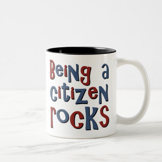 Being a Citizen Rocks Two-Tone Coffee Mug (Right)