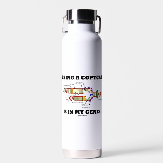 Being A Copycat Is In My Genes DNA Replication Water Bottle (Front)