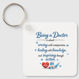 Being a Doctor Inspirational Keychain Gift for MD