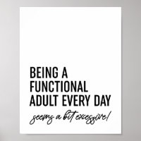 Being A Functional Adult Every Day 