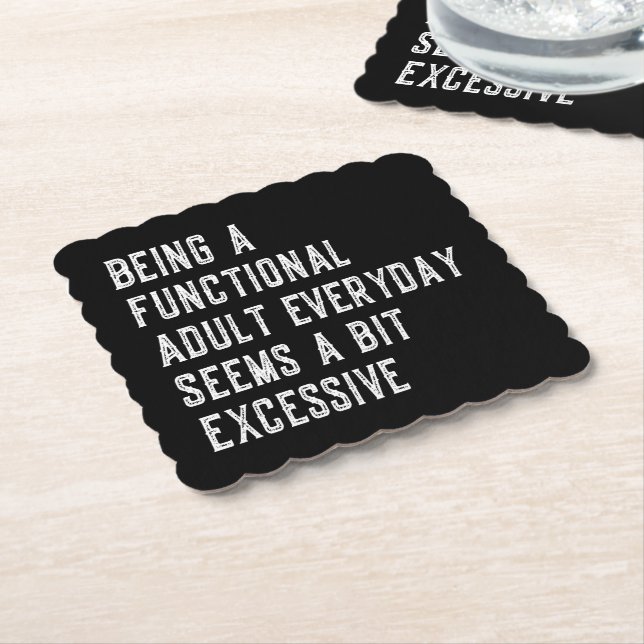 Being A Functional Adult Everyday Funny Sayings Paper Coaster (Angled)