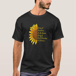 Being A Grandma Is An Honour Being Great Grandma I T-Shirt