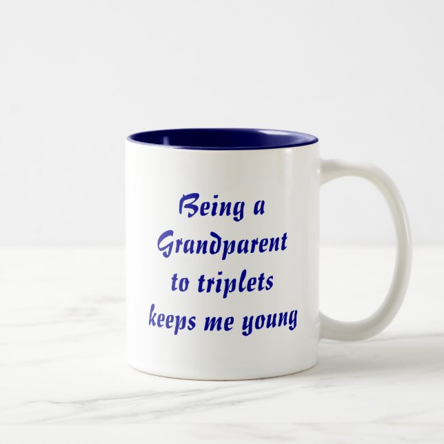Being a Grandparent to tripletskeeps me young Two-Tone Coffee Mug (Right)