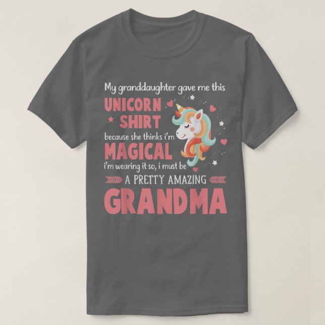Being A Magical Grandma Unicorn From Granddaughter T-Shirt (Design Front)