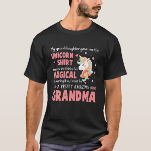 Being A Magical Grandma Unicorn From Granddaughter T-Shirt