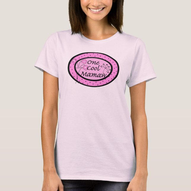 Being a Mamaw makes everyday Special T-Shirt (Front)