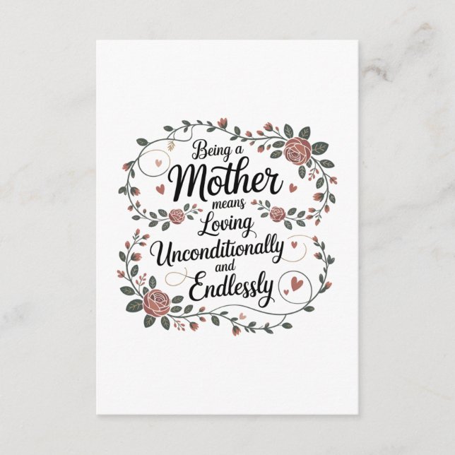 Being A Mother Means Loving Unconditionally Enclosure Card (Front)