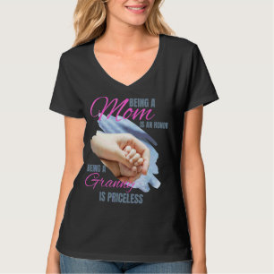 Being A Mum Is An Honour Being A Grammy Is Pricele T-Shirt