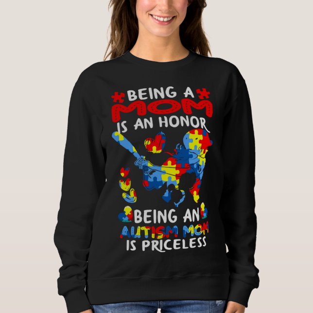 Being A Mum Is An Honour Being An Autism Sweatshirt (Front)