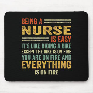 Being A Nurse Is Easy Like Riding A Bike - Funny Mouse Pad