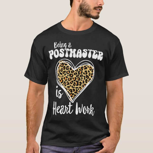 Being a Postmaster is heart work Love Leopard V-Da T-Shirt (Front)